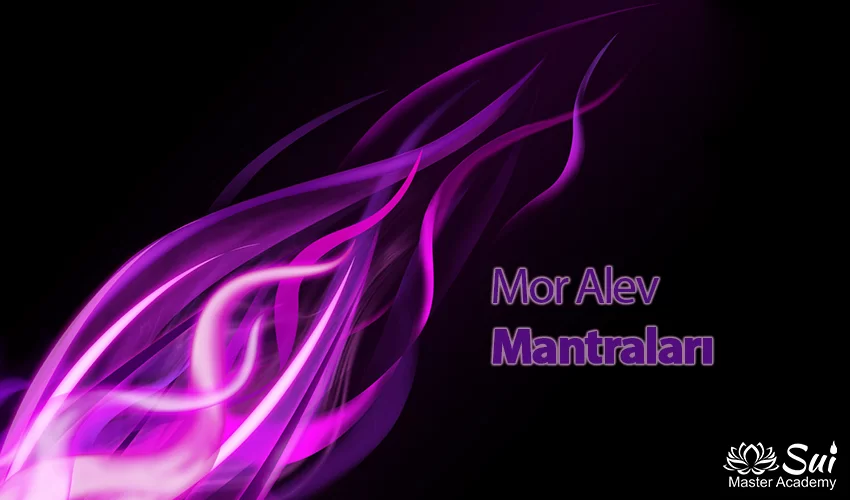 Mor Alev Mantraları
